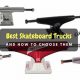 Top-Rated Best Skate Trucks for Ultimate Performance | How to Skateboard: A Beginner's Guide to Your First Board & Tricks