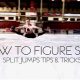 Figure Skating: Jump Mastery from Easiest to Hardest | How to Skateboard: A Beginner's Guide to Your First Board & Tricks