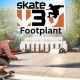 Skater's Guide: How to Footplant Skate 3 - Easy! | How to Skateboard: A Beginner's Guide to Your First Board & Tricks