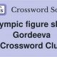 Solve: Olympic Skater Gordeeva Crossword Clue Answer! | How to Skateboard: A Beginner's Guide to Your First Board & Tricks