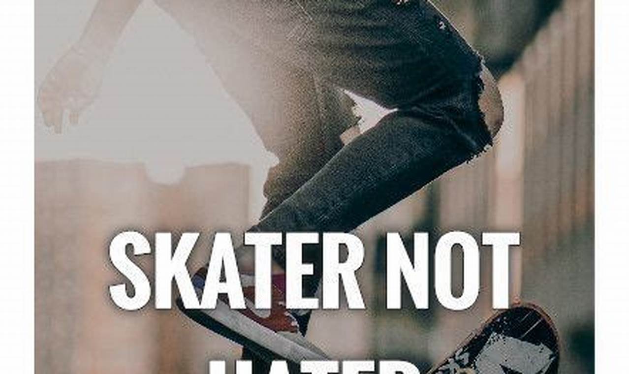 Skater Life: Rad Skater Quotes to Live By! How to Skateboard: A Beginner's Guide to Your First Board & Tricks Skater Life: Rad Skater Quotes to Live By! | How to Skateboard: A Beginner's Guide to Your First Board & Tricks