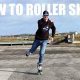Learn to Roll: How to Roller Skate for Beginners - Guide! | How to Skateboard: A Beginner's Guide to Your First Board & Tricks