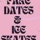 Are "Fake Dates &amp; Ice Skates" Real? Skater's Guide | How to Skateboard: A Beginner's Guide to Your First Board & Tricks