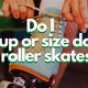 Proper Roller Skate Size: How To Size Roller Skates Right! | How to Skateboard: A Beginner's Guide to Your First Board & Tricks