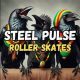 Glide Further: Steel Pulse Roller Skates - On Sale! | How to Skateboard: A Beginner's Guide to Your First Board & Tricks