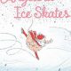 Guide to Ice Skates Book: Blades & Beyond! | How to Skateboard: A Beginner's Guide to Your First Board & Tricks
