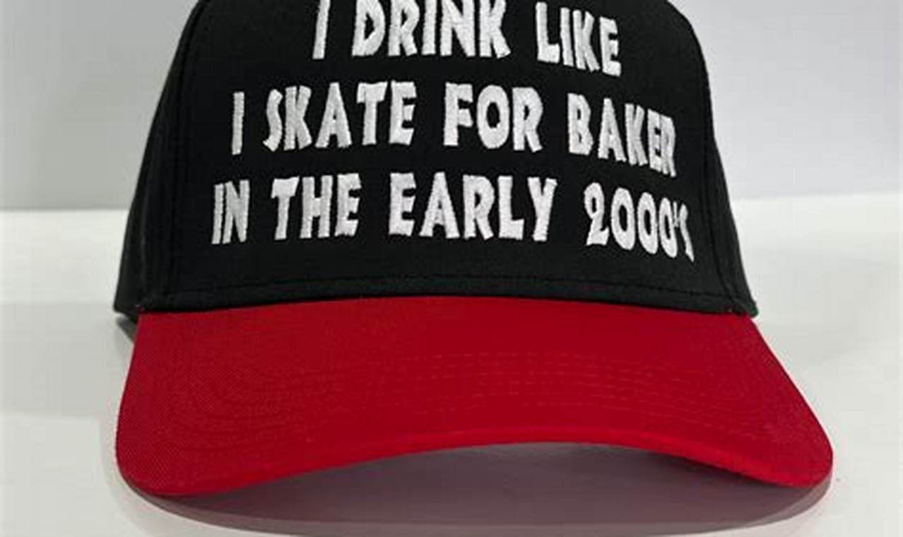 Why "I Drink Like I Skate for Baker" Matters: Skate Culture & Risks | How to Skateboard: A Beginner's Guide to Your First Board & Tricks