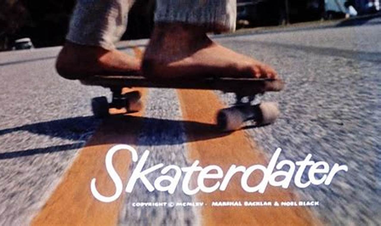 Vintage Skateboarding: Skater Dater Movie Explained | How to Skateboard: A Beginner's Guide to Your First Board & Tricks