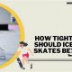 Ice Skate Fit: How Tight Should Ice Skates Be? | Guide | How to Skateboard: A Beginner's Guide to Your First Board & Tricks